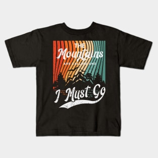 Mountains Are Calling & I Must Go Retro 80s Vibe Graphic Kids T-Shirt